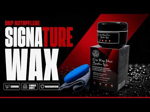 DKP Signature Wax 200ml - 35% Carnauba Autowachs